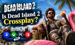 Is Dead Island 2 Crossplay? Complete PS5, Xbox & PC Guide 2026